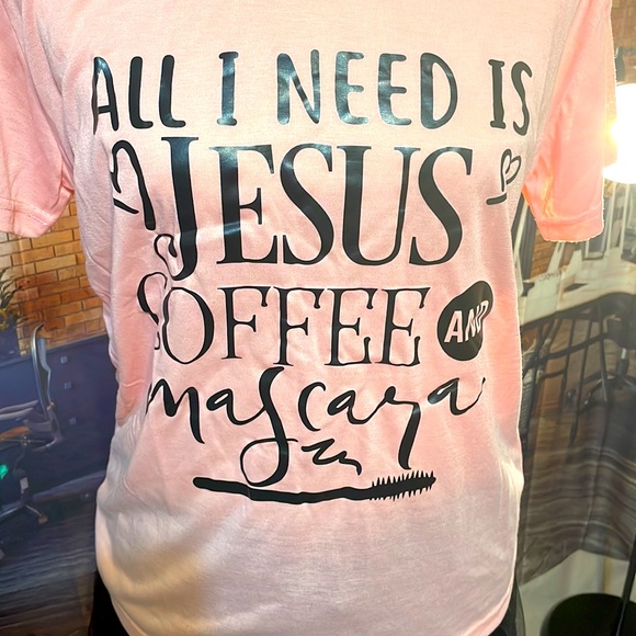 All I Need is Jesus Coffee and Mascara - Picture 2 of 3
